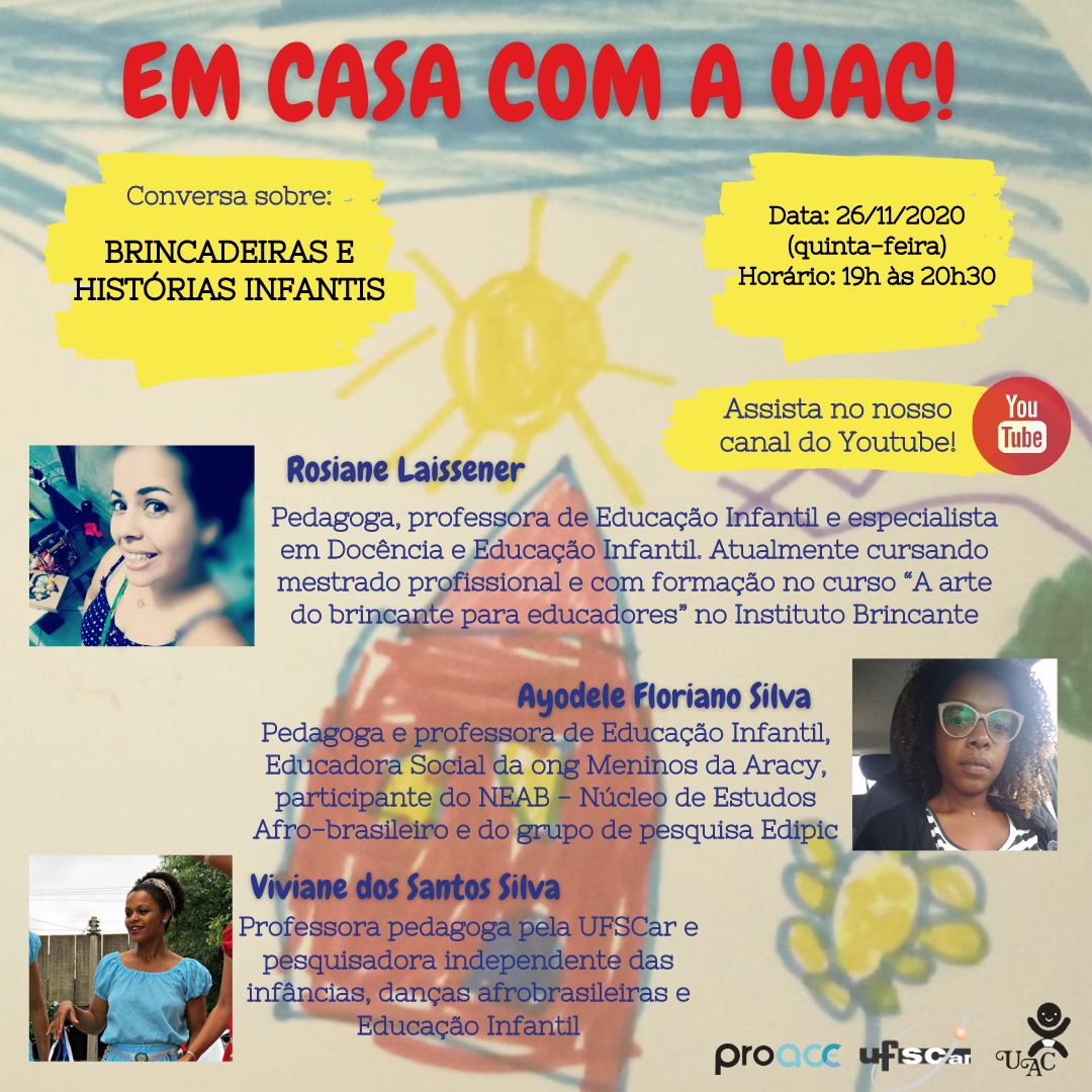EM CASA COM A UAC - LIVE YOUTUBE - “Brincadeiras e Histórias Infantis” 26/11/2020 - 19:00h